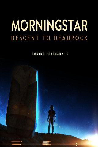 Morningstar: Descent to Deadrock